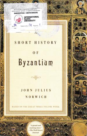 a Short History of BYZANTIUM